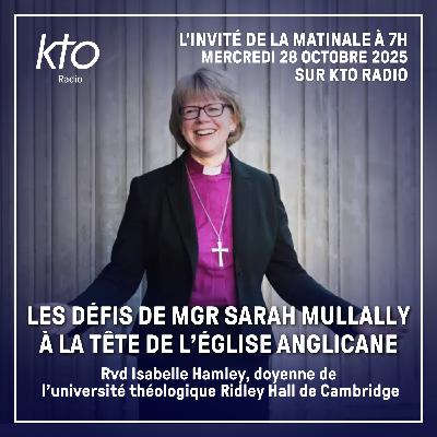Les défis de Mgr Sarah Mullally à la tête de l’Église anglicane Les défis de Mgr Sarah Mullally à la tête de l’Église anglicane