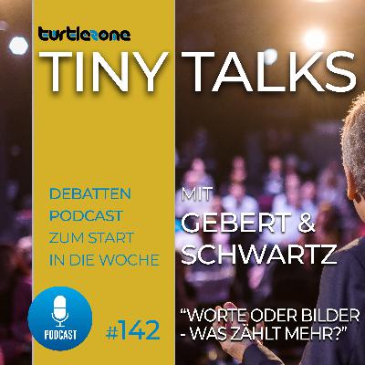 Turtlezone Tiny Talks - Worte oder Bilder - Was zählt mehr?