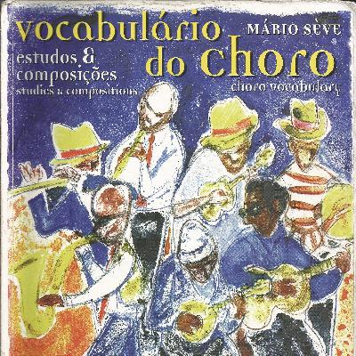 Podcast 9_Vocabulário do Choro_Estudos melódicos_prática
