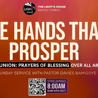 The Hands That Prosper & Communion - 05.10.2025