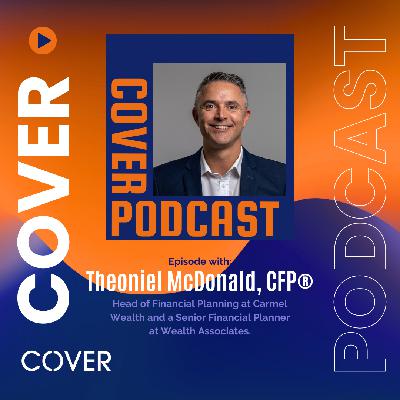 Achieving Excellence: An Interview with Financial Planning Finalist Theoniel McDonald Achieving Excellence: An Interview with Financial Planning Finalist Theoniel McDonald