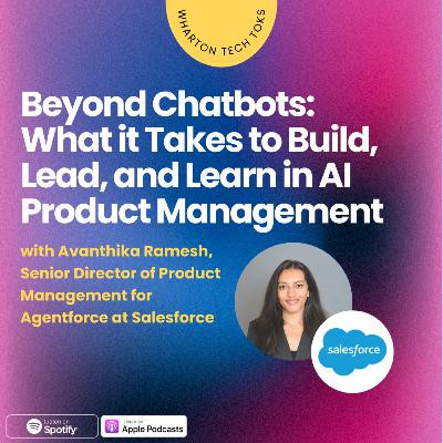 Beyond Chatbots: What It Takes to Build, Lead, and Learn in AI Product Management Beyond Chatbots: What It Takes to Build, Lead, and Learn in AI Product Management