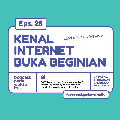 Kenal Internet Buka Beginian | #30HariBersuara2023 Kenal Internet Buka Beginian | #30HariBersuara2023