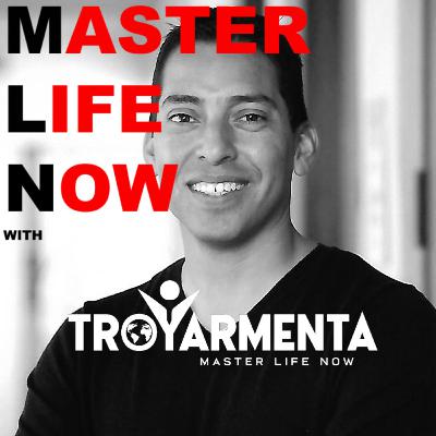 EP 108 Troy Armenta First up then in Meditation EP 108 Troy Armenta First up then in Meditation