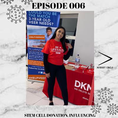 MINDSET CIRCLE 006 - STEM CELL DONATION, INFLUENCING AND SAVING LIVES WITH RIMA MINDSET CIRCLE 006 - STEM CELL DONATION, INFLUENCING AND SAVING LIVES WITH RIMA