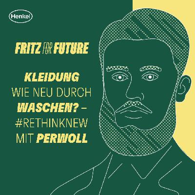 Kleidung wie neu durch Waschen? – #RethinkNew mit Perwoll Kleidung wie neu durch Waschen? – #RethinkNew mit Perwoll