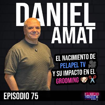 Cómo Crear Contenido de Peluquería Canina que Atrae Clientes | Daniel Amat (PelaPel TV) - Ep #75 Cómo Crear Contenido de Peluquería Canina que Atrae Clientes | Daniel Amat (PelaPel TV) - Ep #75