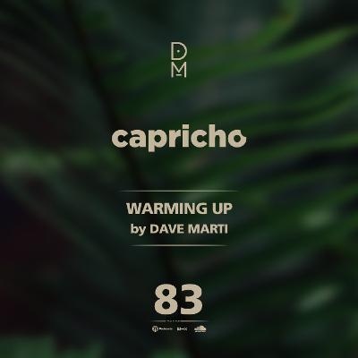 CAPRICHO 083 (Warming Up) by Dave Marti