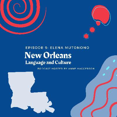 New Orleans: Language and Culture New Orleans: Language and Culture