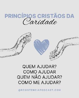 RP# 133 – Os princípios cristãos da caridade