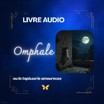 Omphale – Histoire pour rêver et fantastique | Livre audio de Théophile Gautier (1834)