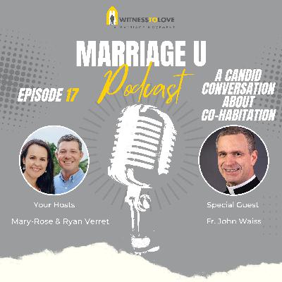 A Candid Conversation about Cohabitation with Fr. John Waiss A Candid Conversation about Cohabitation with Fr. John Waiss