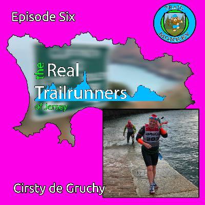 The Real Trailrunners of Jersey Episode Six - Cirsty De Gruchy