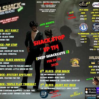 Episode 304: Halshack ep 114 (SHACKSTOP) --(DEEP SHACKCUTS vol 2)-- Feb 23-28, 2026-- (KERB- KTWINS- MXTRFM- ZENOFM) --90 min weekly show--Find everything at Halshack com Episode 304: Halshack ep 114 (SHACKSTOP) --(DEEP SHACKCUTS vol 2)-- Feb 23-28, 2026-- (KERB- KTWINS- MXTRFM- ZENOFM) --90 min weekly show--Find everything at Halshack com