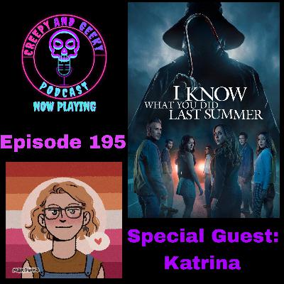 I Know What You Did Last Summer 2025 with Katrina