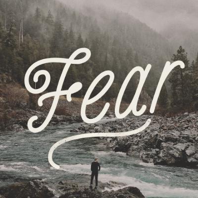 Fear