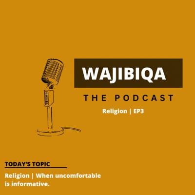 Religion | When Uncomfortable is Informative #003 Religion | When Uncomfortable is Informative #003