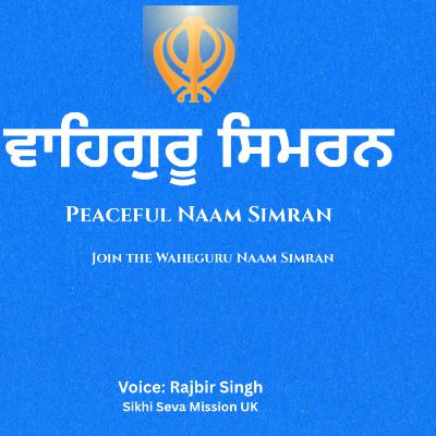Waheguru Naam Simran – 21 Minutes Peaceful Meditation | Sikhi Seva Mission UK Waheguru Naam Simran – 21 Minutes Peaceful Meditation | Sikhi Seva Mission UK