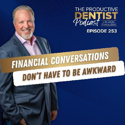Financial Conversations Don't Have to Be Awkward (E.253)