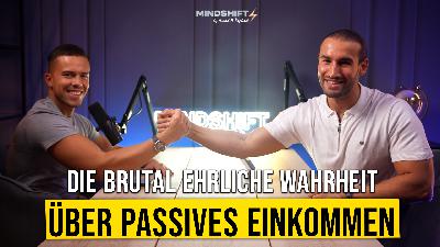 Wie wir mit den richtigen Investments ein Multimillionvermögen aufgebaut haben - Mindshift #14