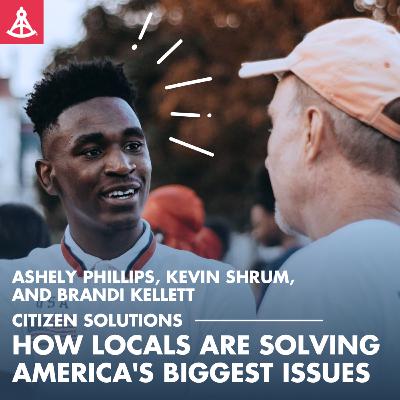Citizen Solutions - How Locals Are Solving America's Biggest Issues