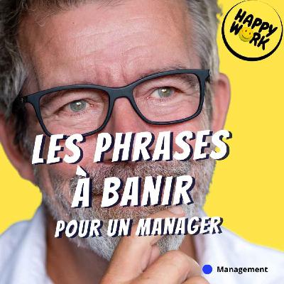 Les 7 phrases qu’un manager ne devrait plus jamais dire Les 7 phrases qu’un manager ne devrait plus jamais dire