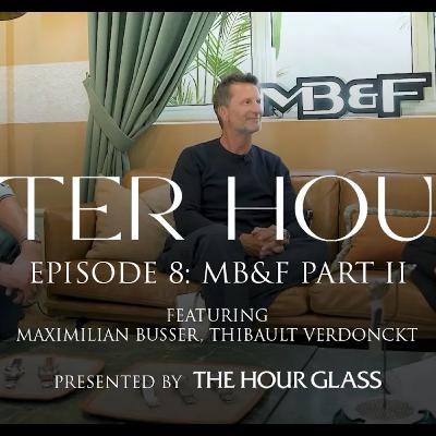 After Hours Podcast - Episode 8 Part II: MB&F After Hours Podcast - Episode 8 Part II: MB&F
