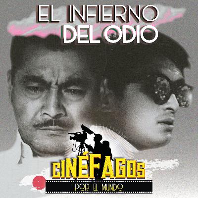 1x01   EL INFIERNO DEL ODIO (1963) | Akira Kurosawa