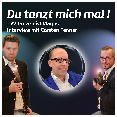 #22 Tanzen ist Magie
