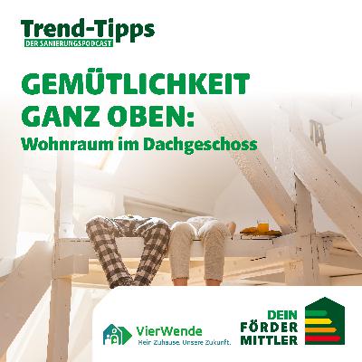 Gemütlichkeit ganz oben: Wohnraum im Dachgeschoss