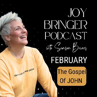 The Joy Bringer Podcast - John - Reflection (The Work Of The Spirit And The Fear Of The Lord With Rachael Groll)