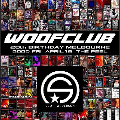 Scott Anderson | WOOF CLUB 20th Birthday Melbourne, Victoria (AUS) 18|04|25 Scott Anderson | WOOF CLUB 20th Birthday Melbourne, Victoria (AUS) 18|04|25