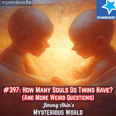 How Many Souls Do Twins Have? And More Weird Questions
