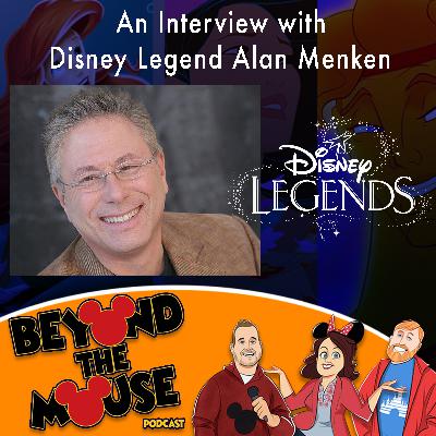 BEYOND THE MOUSE: Disney Legend Alan Menken