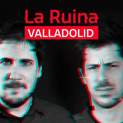 290. La Ruina (con Laura del Val)
