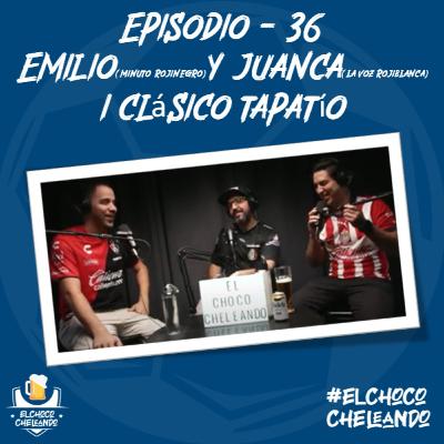 Emilo (Minuto Rojinegro) Y Juanca (La Voz Rojiblanca) I Clásico Tapatío