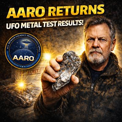 AARO Returns UFO Metal Test Results — Bennie Foggin Update