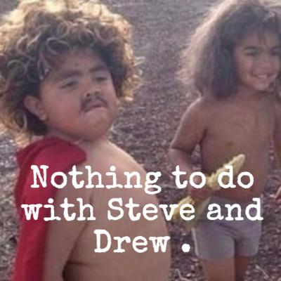 Episode 10: Steve has a stalker