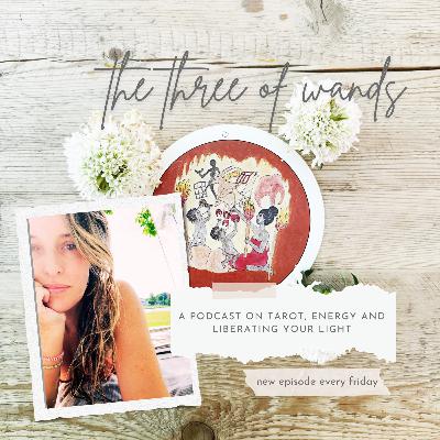 November 14th: The Three of Wands and the Art of Divine Direction (eps.162)