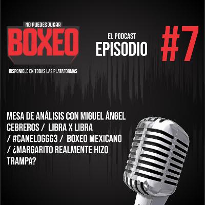 Mesa de análisis con Miguel Ángel Cebreros