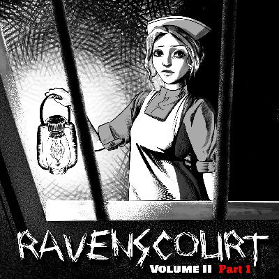 Ravenscourt Volume II: Part 1