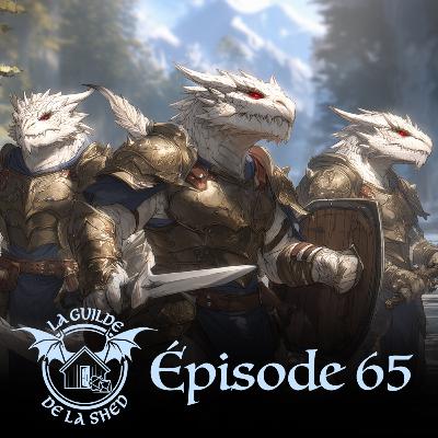 Épisode 65 : En avant pour la Tour Brisée!