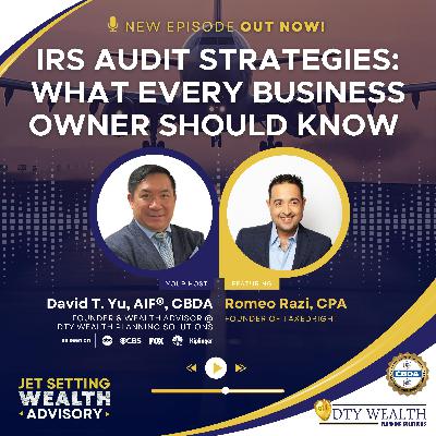Episode 32: IRS Audit Strategies: What Every Business Owner Should Know