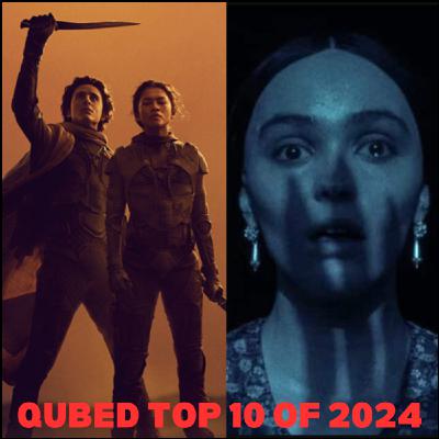 Qubed's Top 10 Movies of 2024