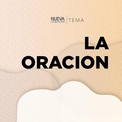 LA ORACIÓN. LA ORACIÓN.