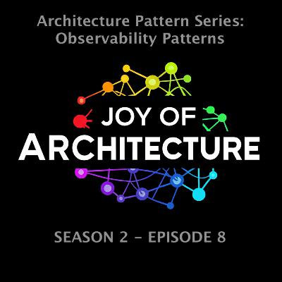 Architecture Pattern Series: Observability Patterns