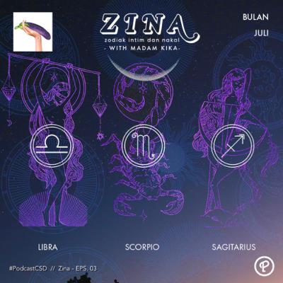3. ZODIAK INTIM & NAKAL (ZINA) - Libra, Scorpio, Sagitarius di Cancer Season