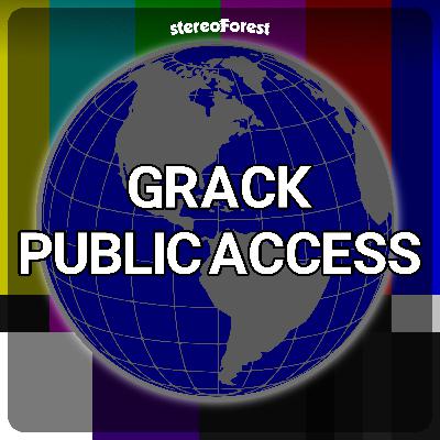 Trailer: Welcome to Grack Public Access