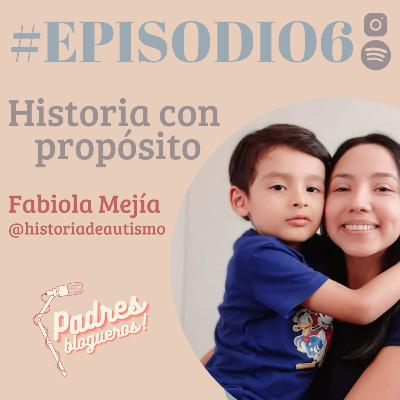 #Espisodio6: Historia con Propósito