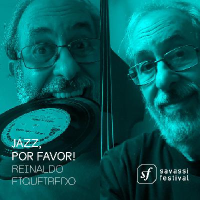 Jazz, Por Favor! com Reinaldo Figueiredo